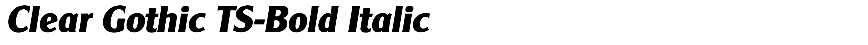Clear Gothic TS-Bold Italic